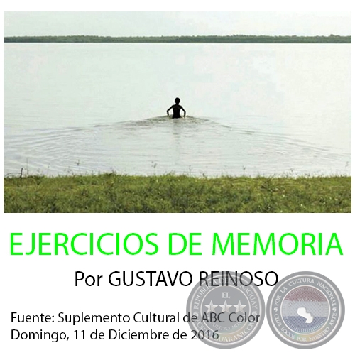 EJERCICIOS DE MEMORIA - Por GUSTAVO REINOSO - Domingo, 11 de Diciembre de 2016